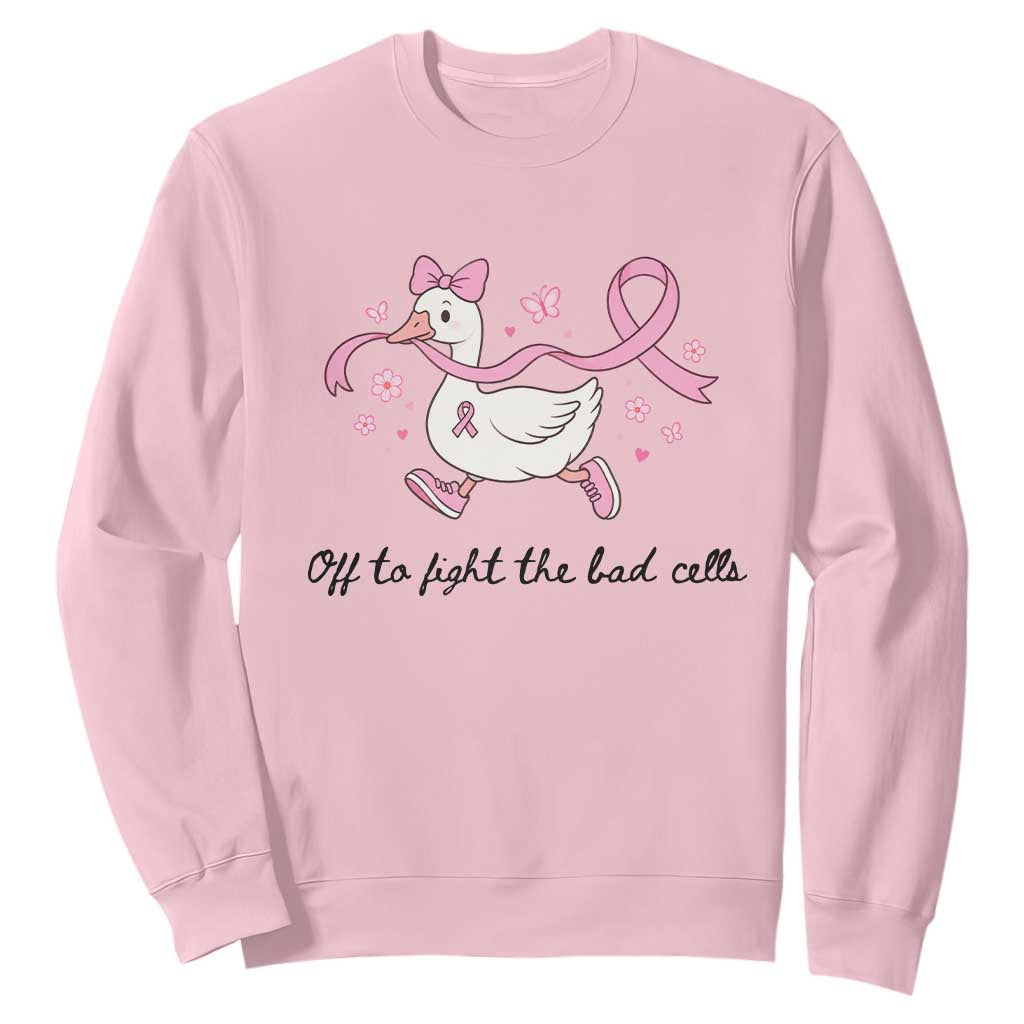 Breast Cancer Goose Pink Ribbon Sweatshirt Off To Fight The Bad Cells Fighter Support Gift