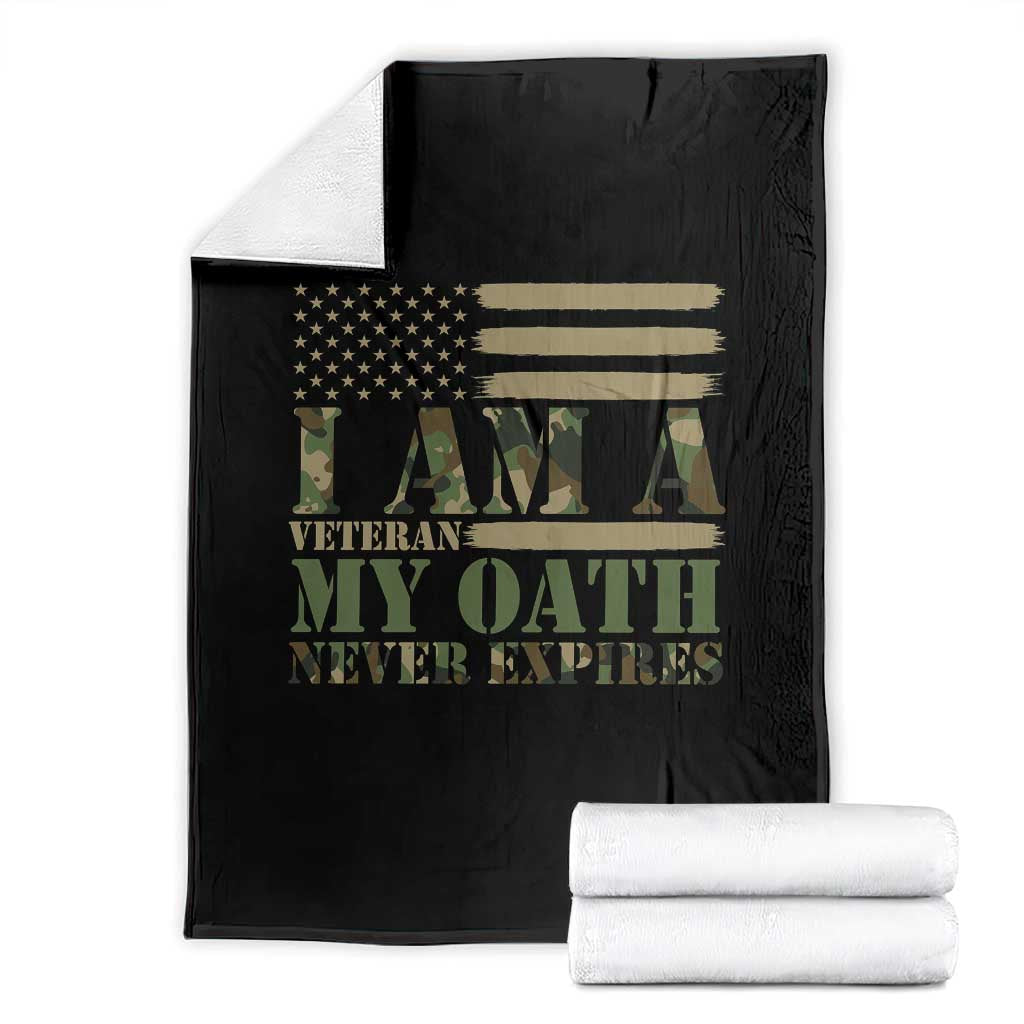 American Flag Military Pride Throw Blanket I Am A Veteran My Oath Never Expires