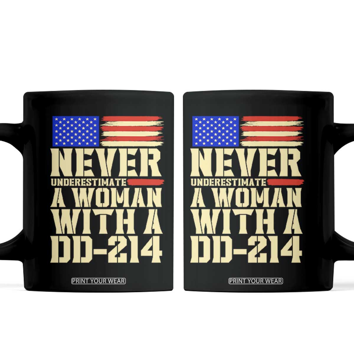 Patriotic Military Service Coffee Mug Never Underestimate A Woman With A DD214 Female Veteran Gift