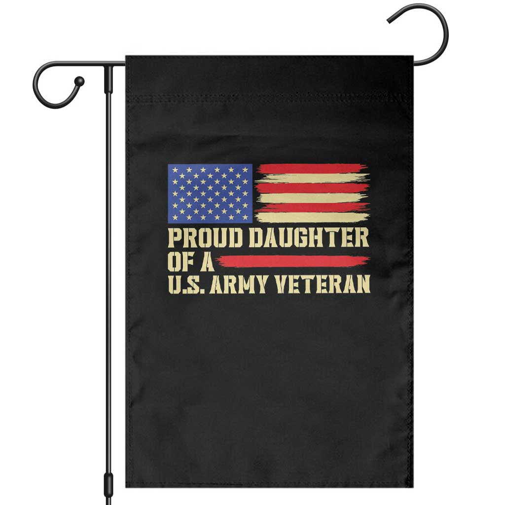 Proud Daughter Of A U.S. Army Veteran Garden Flag Patriotic American Flag Family Pride Gift