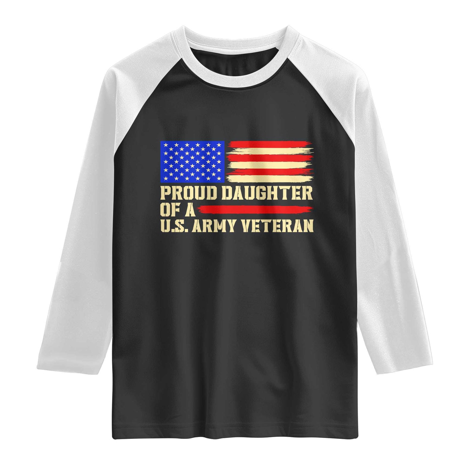 Proud Daughter Of A U.S. Army Veteran Raglan Shirt Patriotic American Flag Family Pride Gift