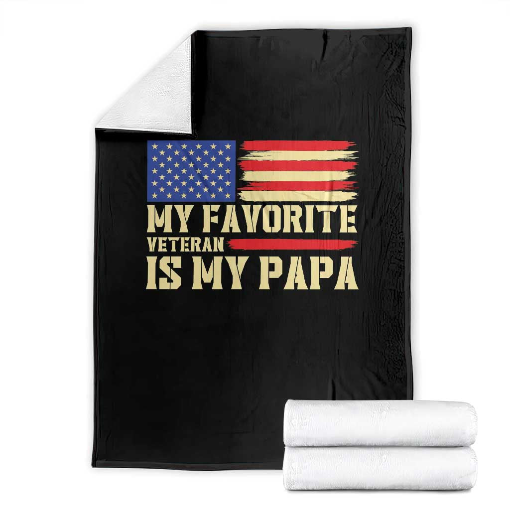 My Favorite Veteran Is My Papa Throw Blanket Patriotic American Flag Family Pride Gift