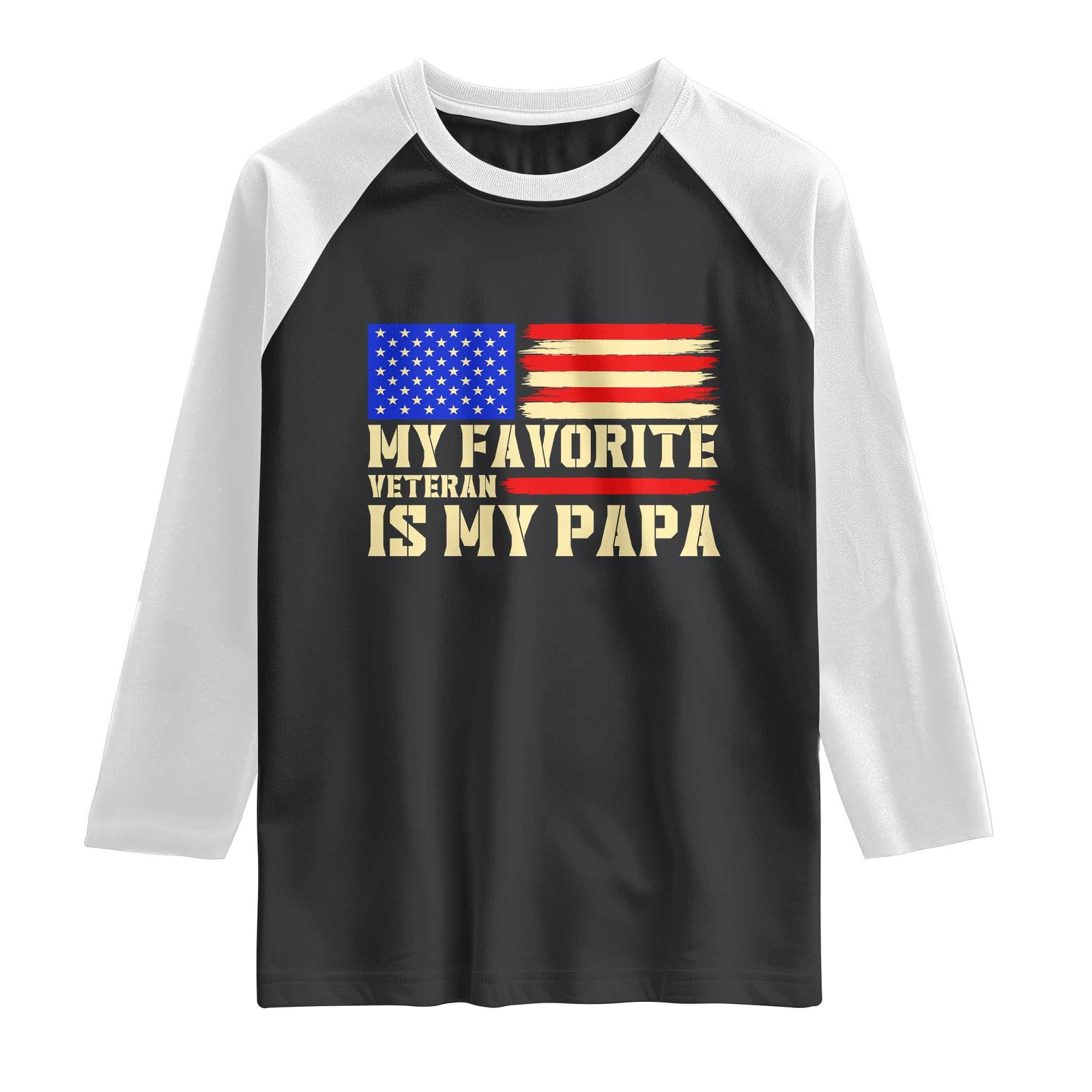 My Favorite Veteran Is My Papa Raglan Shirt Patriotic American Flag Family Pride Gift