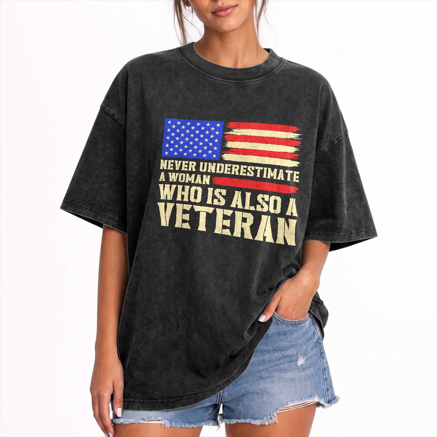 Female Military Pride Washed Cotton T-Shirt Never Underestimate A Woman Who Is Also A Veteran Patriotic Gift