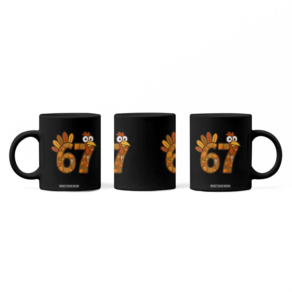 Six And Seven Meme Turkey Coffee Mug Funny Thanksgiving Gift TS12 Print Your Wear