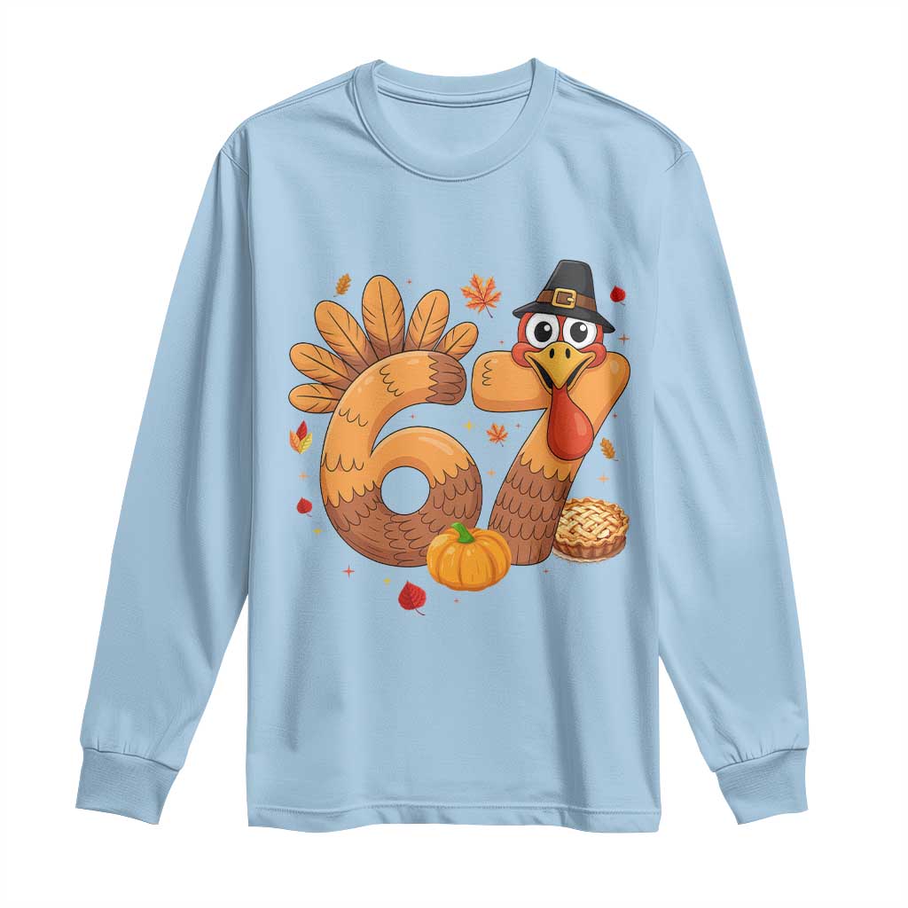 Funny Turkey Six And Seven Meme Long Sleeve Shirt Thanksgiving Gift TS12 Light Blue Print Your Wear