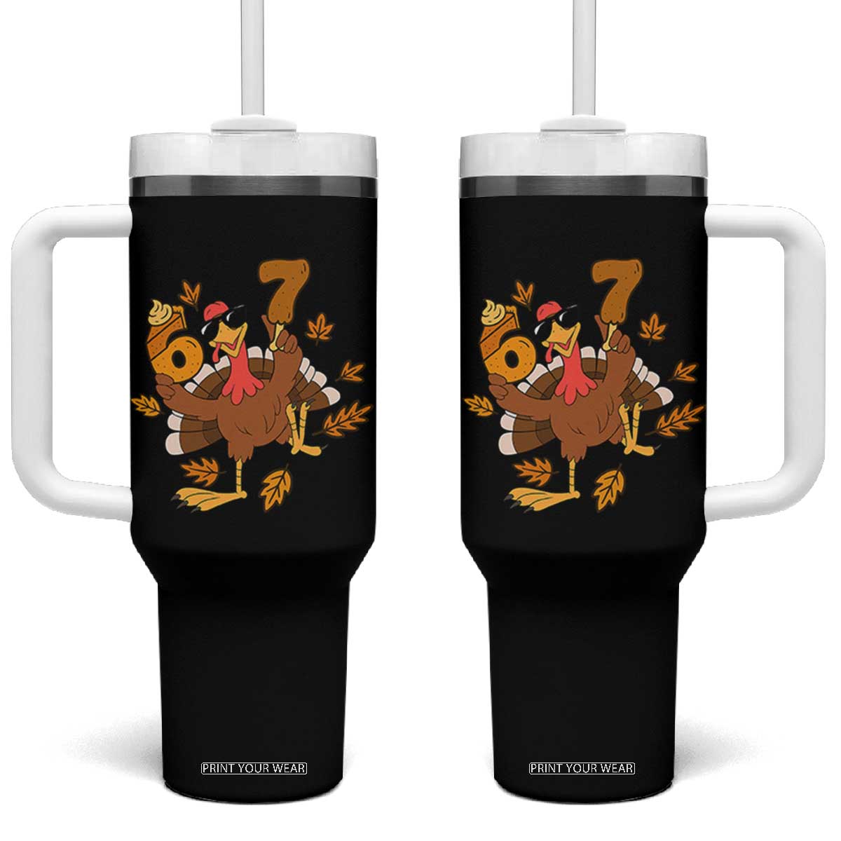 Trending Six Seven Meme Turkey Tumbler With Handle Funny Thanksgiving Gift TS12 One Size: 40 oz Black Print Your Wear