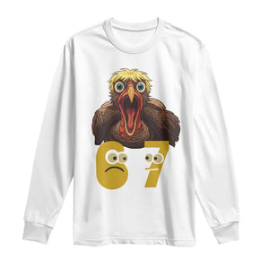 Six Seven Meme Turkey Long Sleeve Shirt Trending Gen Alpha Thanksgiving Gift TS12 White Print Your Wear