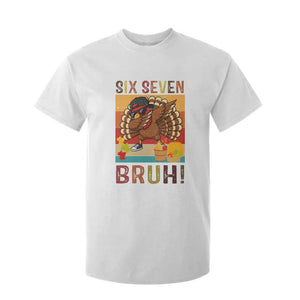 Six Seven Meme Turkey Dabbing T Shirt For Kid Funny Thanksgiving Gift TS12 White Print Your Wear
