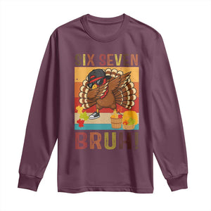 Six Seven Meme Turkey Dabbing Long Sleeve Shirt Funny Thanksgiving Gift TS12 Maroon Print Your Wear