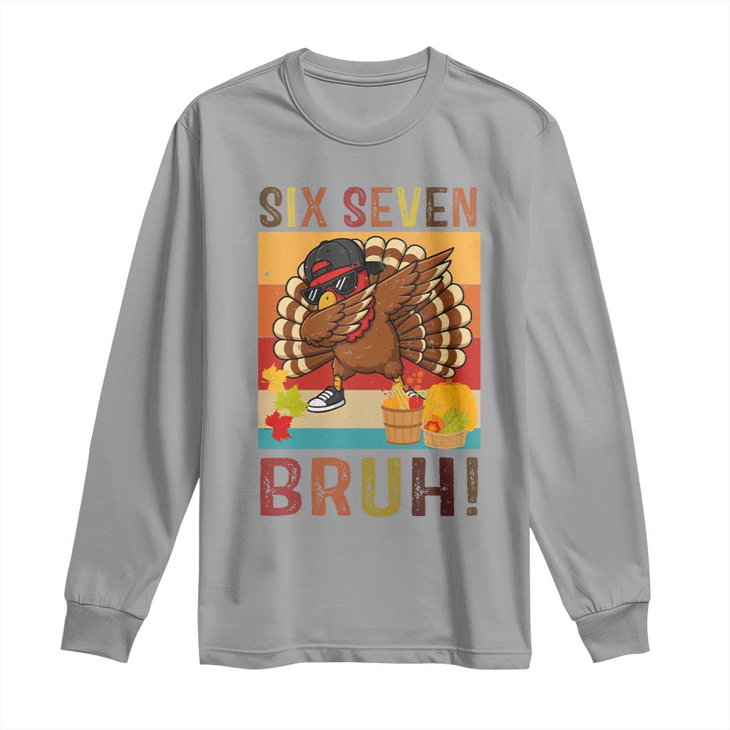 Six Seven Meme Turkey Dabbing Long Sleeve Shirt Funny Thanksgiving Gift TS12 Sport Gray Print Your Wear
