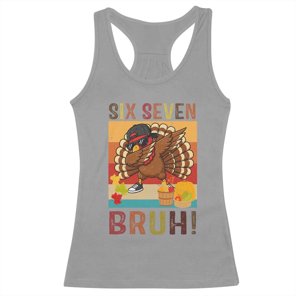 Six Seven Meme Turkey Dabbing Racerback Tank Top Funny Thanksgiving Gift TS12 Sport Gray Print Your Wear