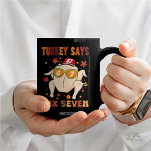 Turkey Says Six Seven Coffee Mug Funny Thanksgiving Meme Gift TS12 Print Your Wear