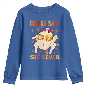 Turkey Says Six Seven Youth Sweatshirt Funny Thanksgiving Meme Gift TS12 Royal Blue Print Your Wear