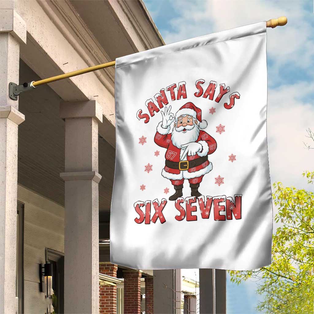 Funny Christmas Meme Gift Garden Flag Santa Says Six Seven TS12 Print Your Wear