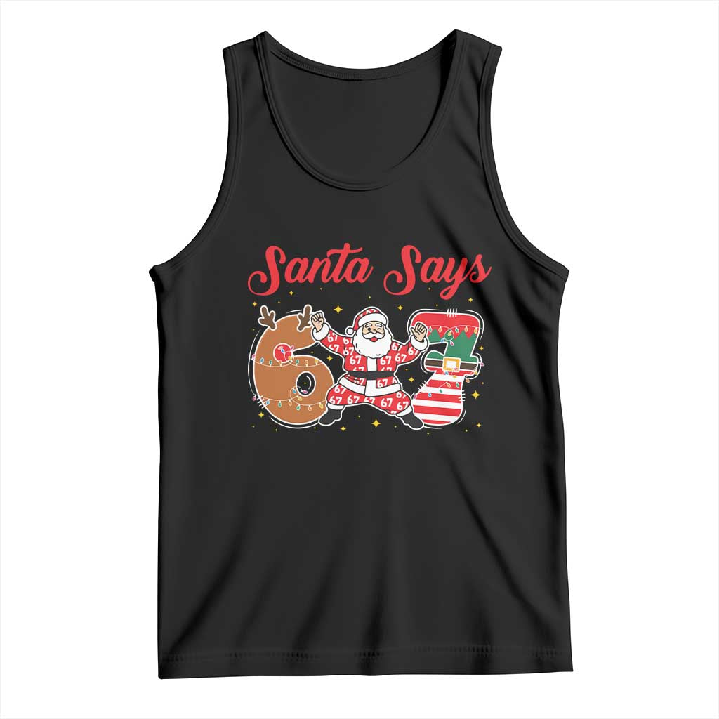 Funny Santa Says Six Seven Meme Tank Top Holiday Gift For Gen Z TS12 Black Print Your Wear