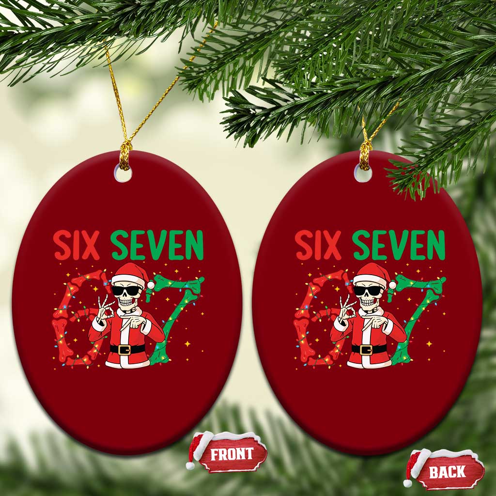 Funny Santa Skeleton Says Six Seven Ceramic Ornament Christmas Meme Gift TS12 Print Your Wear