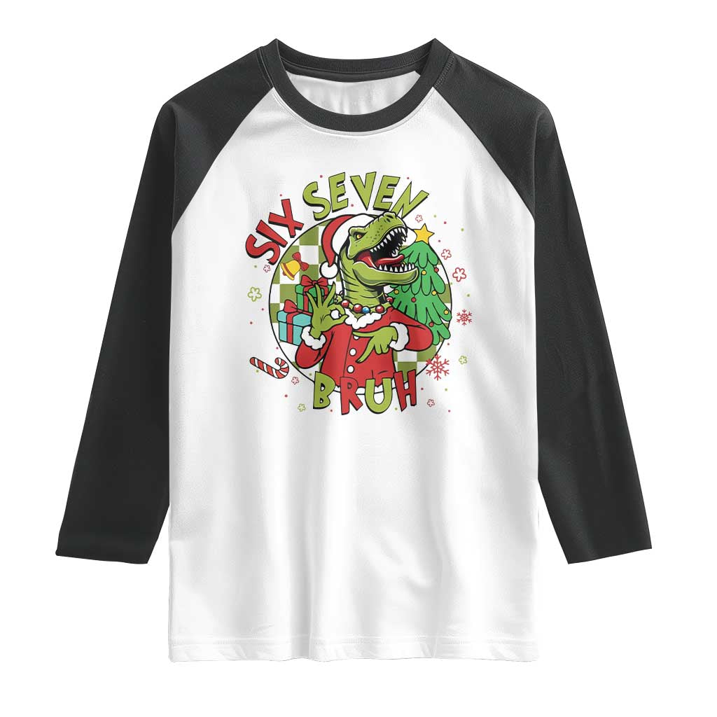 Funny Christmas Dinosaur Lover Gift Raglan Shirt Trending Six Seven Bruh TS12 White Black Print Your Wear