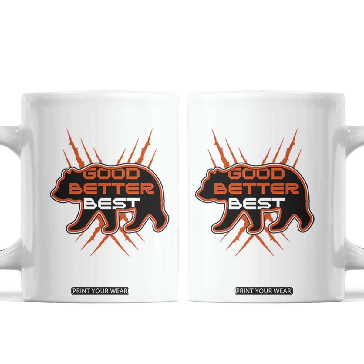Good Better Best Motivational Coffee Mug CFB Lover Gift TS12 White Print Your Wear