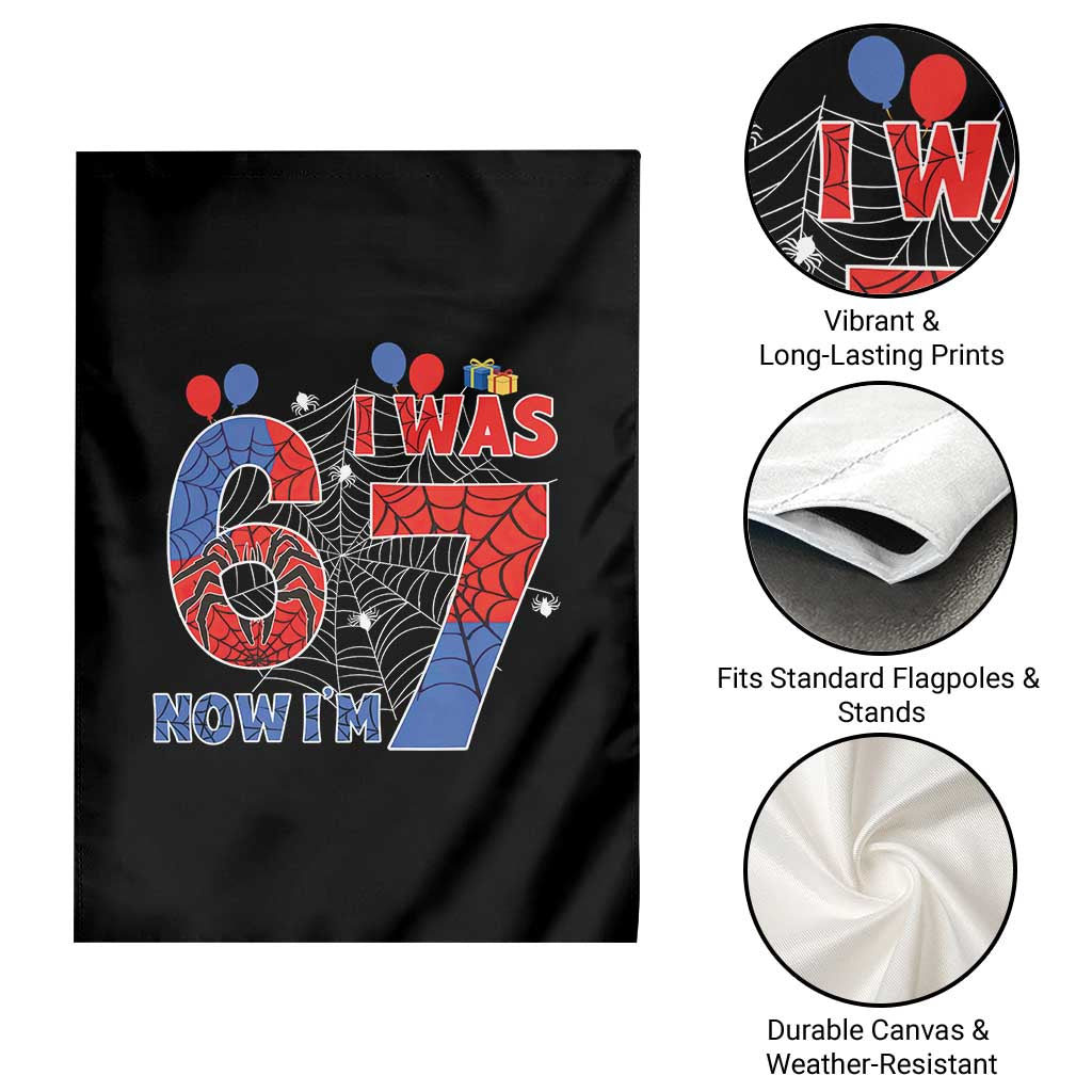 I Was 6 Now I Am 7 Garden Flag Funny Spider Birthday Boy TS12 Print Your Wear