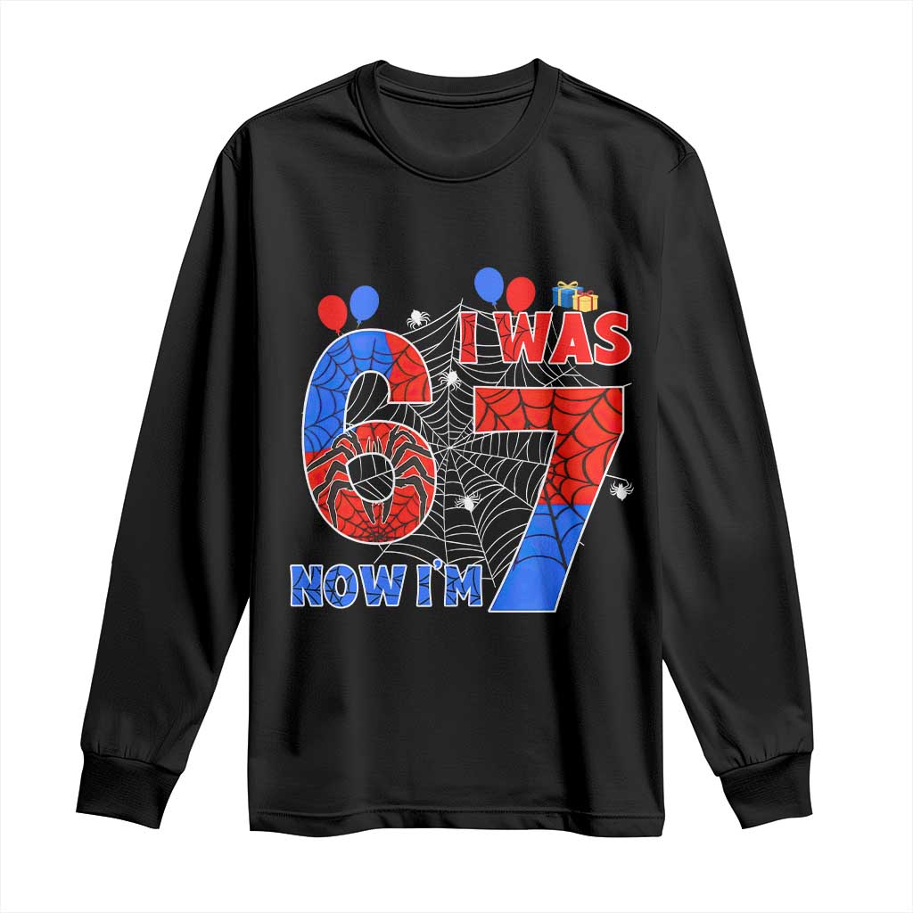 I Was 6 Now I Am 7 Long Sleeve Shirt Funny Spider Birthday Boy TS12 Black Print Your Wear