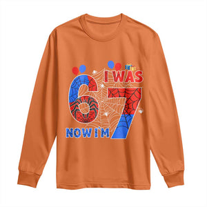 I Was 6 Now I Am 7 Long Sleeve Shirt Funny Spider Birthday Boy TS12 Orange Print Your Wear