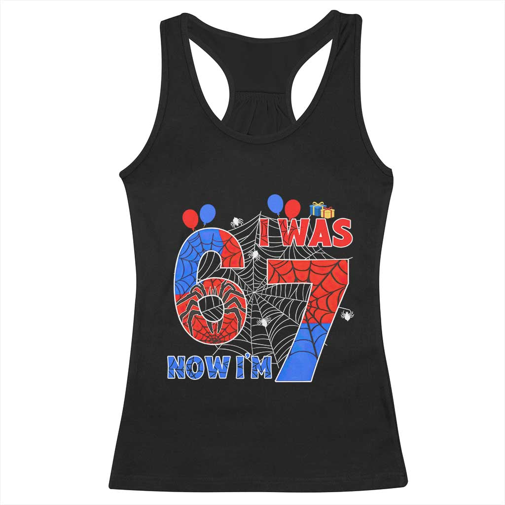 I Was 6 Now I Am 7 Racerback Tank Top Funny Spider Birthday Boy TS12 Black Print Your Wear