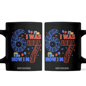 Spider Boy I Was 6 Now I Am 7 Coffee Mug Seventh Birthday Gift TS12 Black Print Your Wear