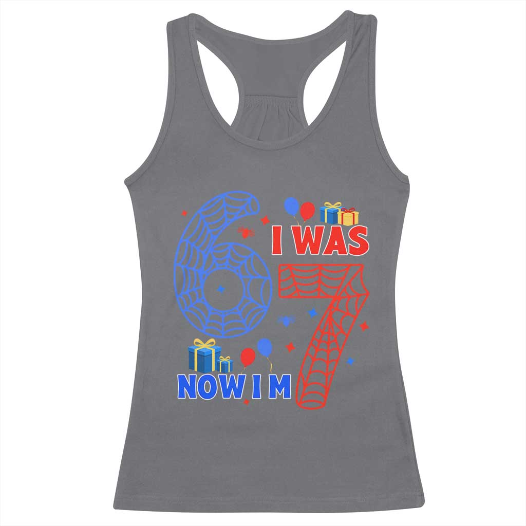 Spider Boy I Was 6 Now I Am 7 Racerback Tank Top Seventh Birthday Gift TS12 Charcoal Print Your Wear