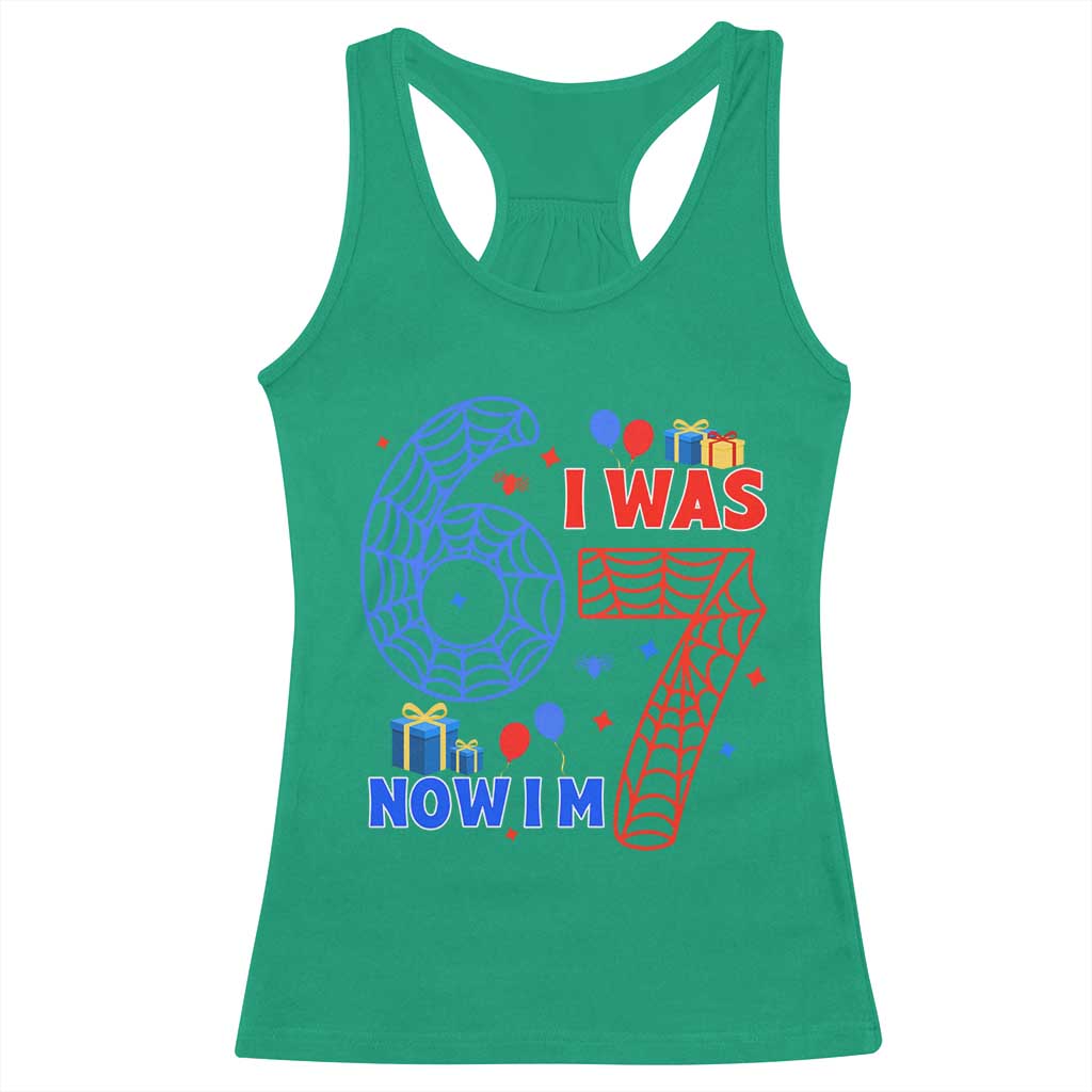 Spider Boy I Was 6 Now I Am 7 Racerback Tank Top Seventh Birthday Gift TS12 Irish Green Print Your Wear