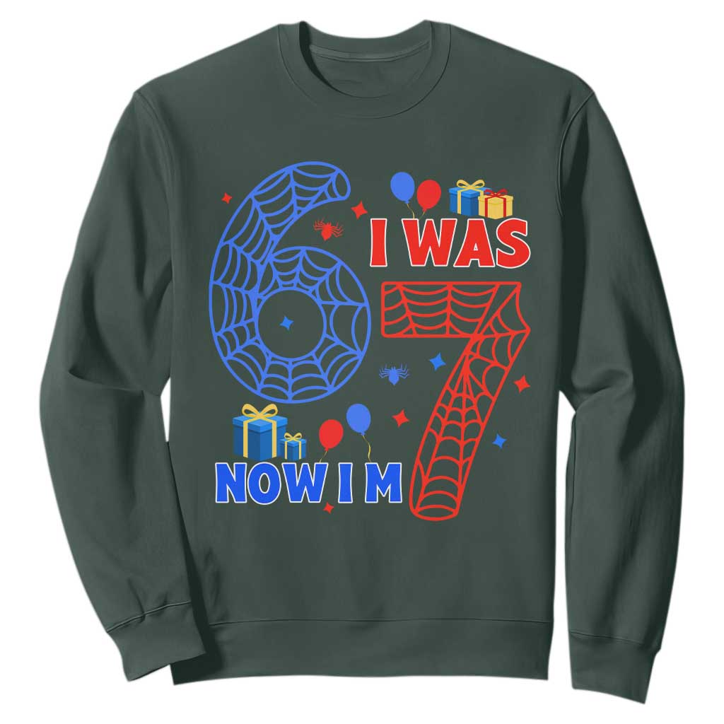 Spider Boy I Was 6 Now I Am 7 Sweatshirt Seventh Birthday Gift TS12 Dark Forest Green Print Your Wear