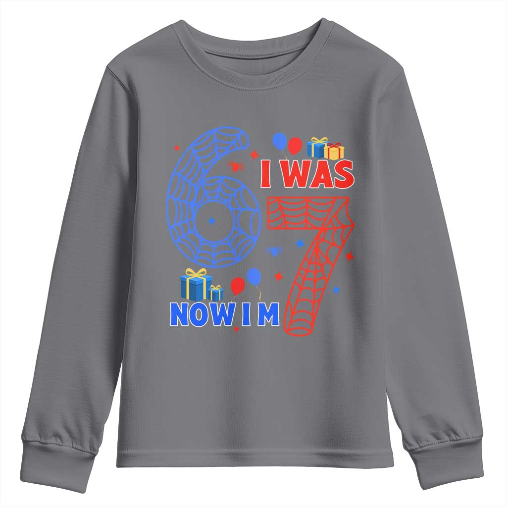 Spider Boy I Was 6 Now I Am 7 Youth Sweatshirt Seventh Birthday Gift TS12 Charcoal Print Your Wear