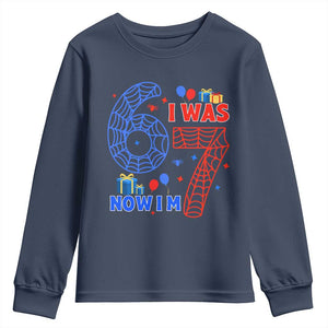 Spider Boy I Was 6 Now I Am 7 Youth Sweatshirt Seventh Birthday Gift TS12 Navy Print Your Wear