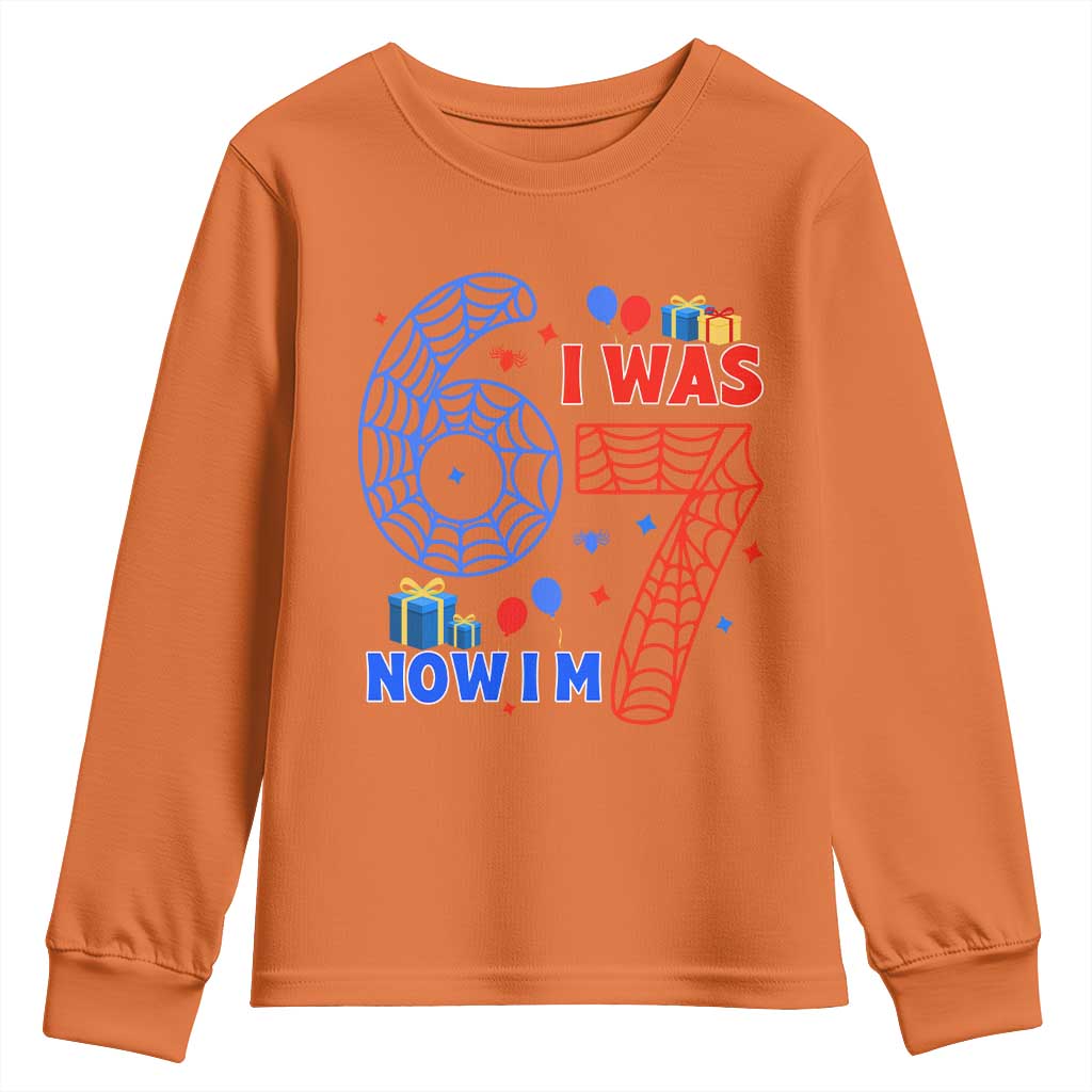 Spider Boy I Was 6 Now I Am 7 Youth Sweatshirt Seventh Birthday Gift TS12 Orange Print Your Wear