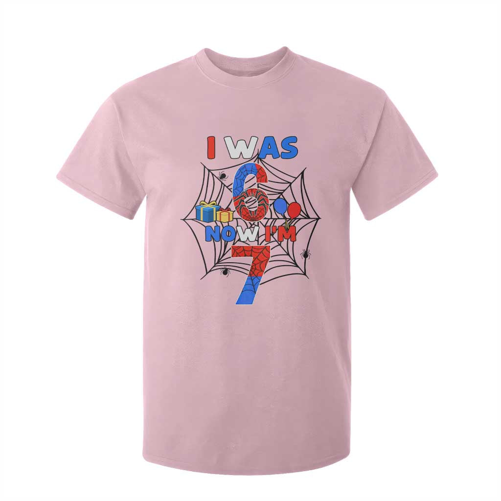 I Was 6 Now I Am 7 T Shirt For Kid Spider Themed Birthday Boy TS12 Light Pink Print Your Wear