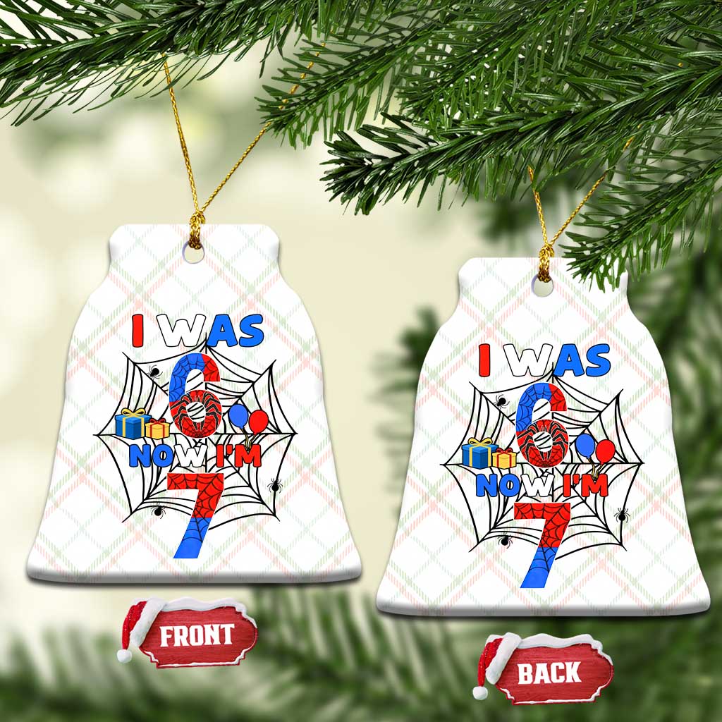 I Was 6 Now I Am 7 Ceramic Ornament Spider Themed Birthday Boy TS12 Print Your Wear