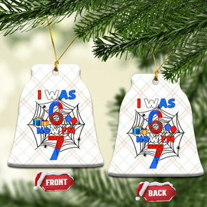 I Was 6 Now I Am 7 Ceramic Ornament Spider Themed Birthday Boy TS12 Print Your Wear