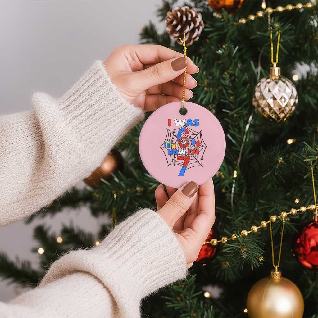 I Was 6 Now I Am 7 Ceramic Ornament Spider Themed Birthday Boy TS12 1pc Light Pink Print Your Wear
