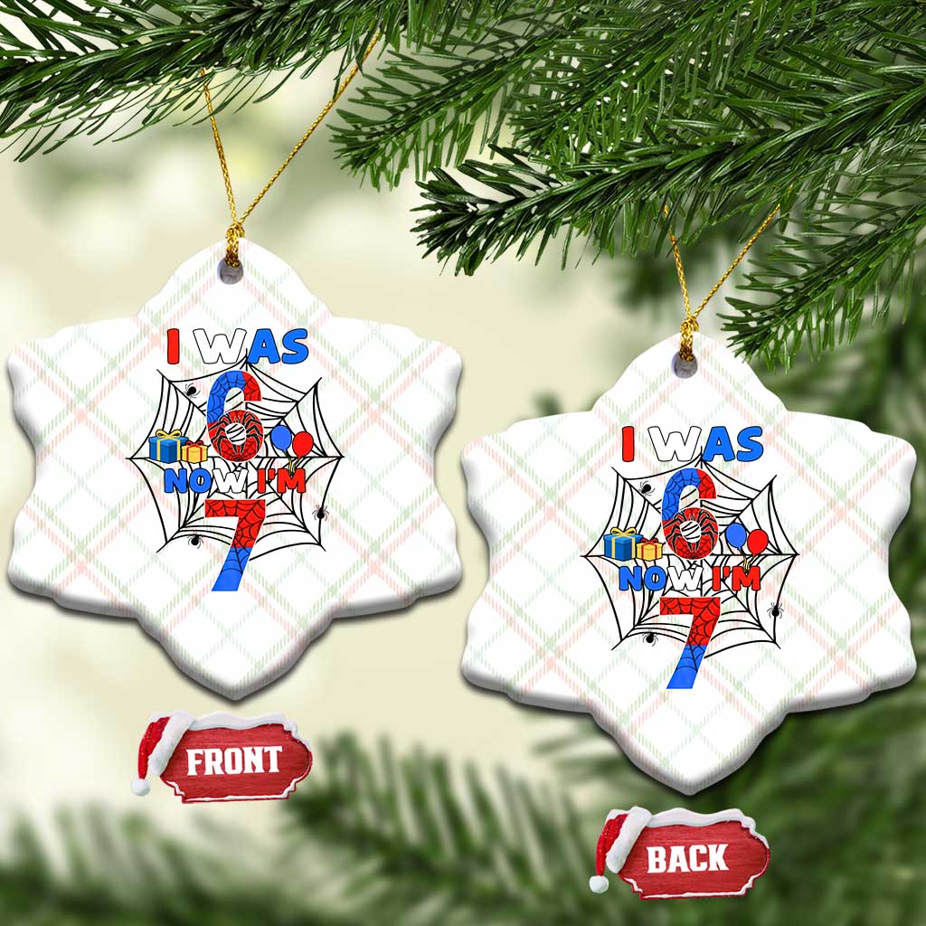 I Was 6 Now I Am 7 Ceramic Ornament Spider Themed Birthday Boy TS12 Print Your Wear