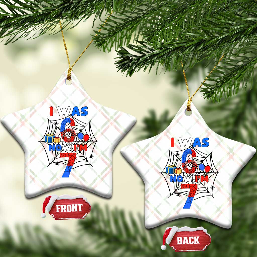 I Was 6 Now I Am 7 Ceramic Ornament Spider Themed Birthday Boy TS12 Print Your Wear