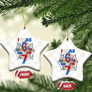 I Was 6 Now I Am 7 Ceramic Ornament Spider Themed Birthday Boy TS12 Print Your Wear