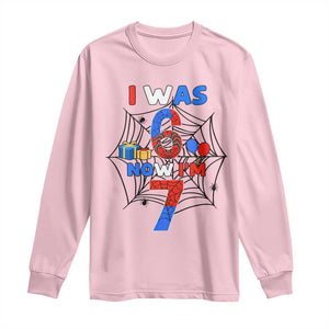 I Was 6 Now I Am 7 Long Sleeve Shirt Spider Themed Birthday Boy TS12 Light Pink Print Your Wear