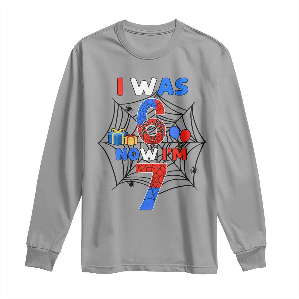 I Was 6 Now I Am 7 Long Sleeve Shirt Spider Themed Birthday Boy TS12 Sport Gray Print Your Wear