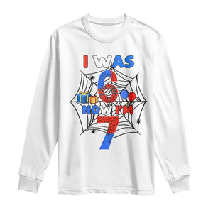 I Was 6 Now I Am 7 Long Sleeve Shirt Spider Themed Birthday Boy TS12 White Print Your Wear