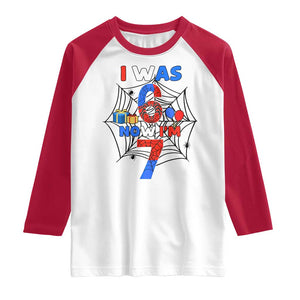 I Was 6 Now I Am 7 Raglan Shirt Spider Themed Birthday Boy TS12 White Red Print Your Wear