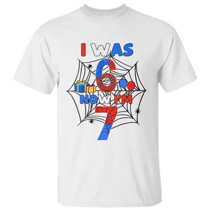 I Was 6 Now I Am 7 T Shirt Spider Themed Birthday Boy TS12 White Print Your Wear