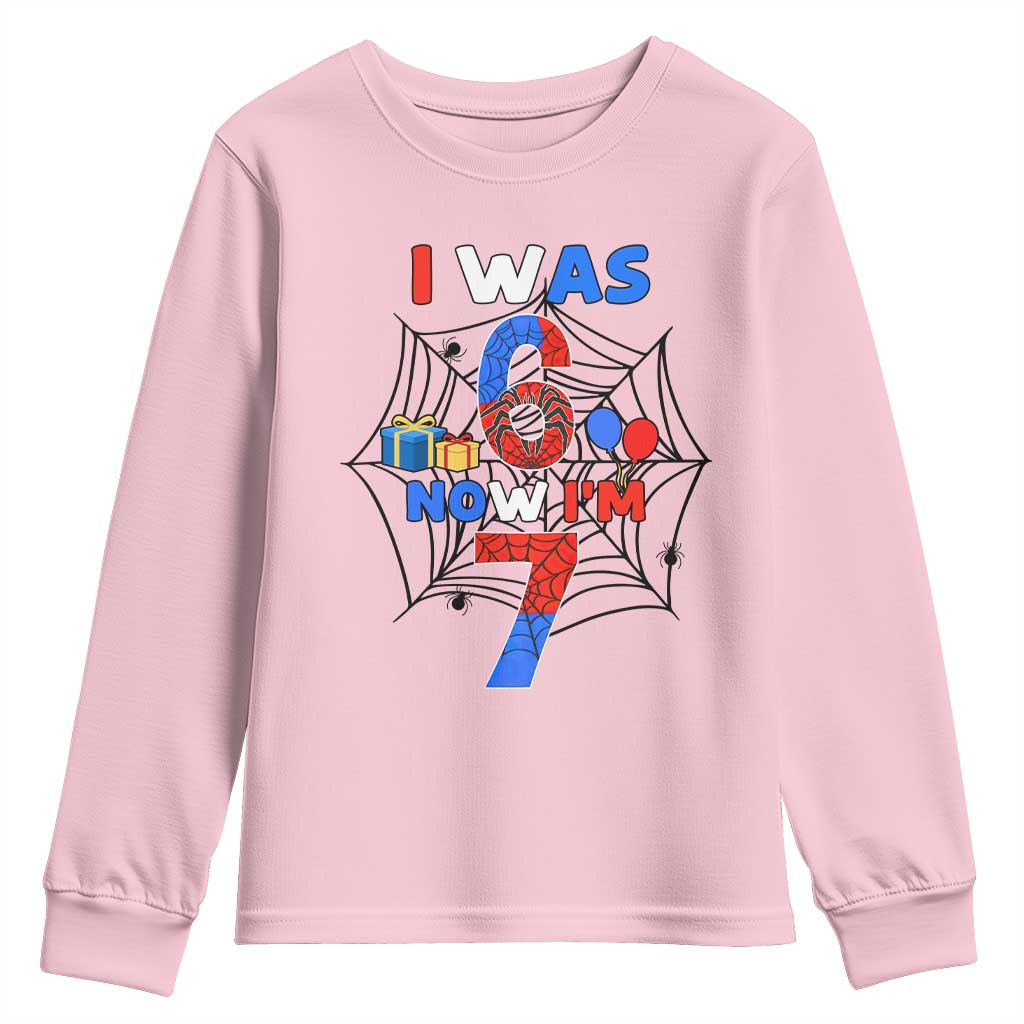 I Was 6 Now I Am 7 Youth Sweatshirt Spider Themed Birthday Boy TS12 Light Pink Print Your Wear