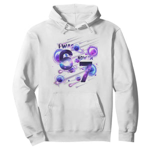 Funny Galaxy Space Birthday Hoodie I Was Six Now I Am Seven TS12 White Print Your Wear