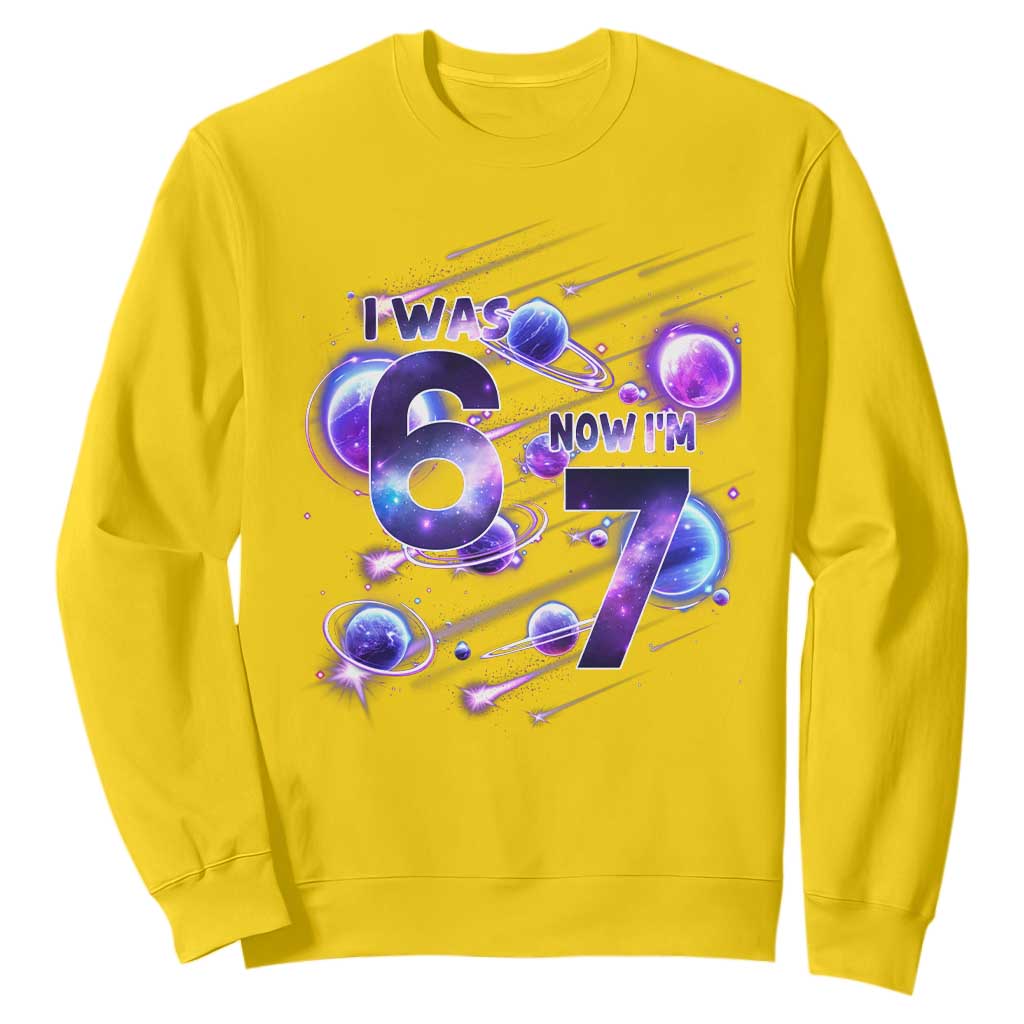 Funny Galaxy Space Birthday Sweatshirt I Was Six Now I Am Seven TS12 Daisy Print Your Wear