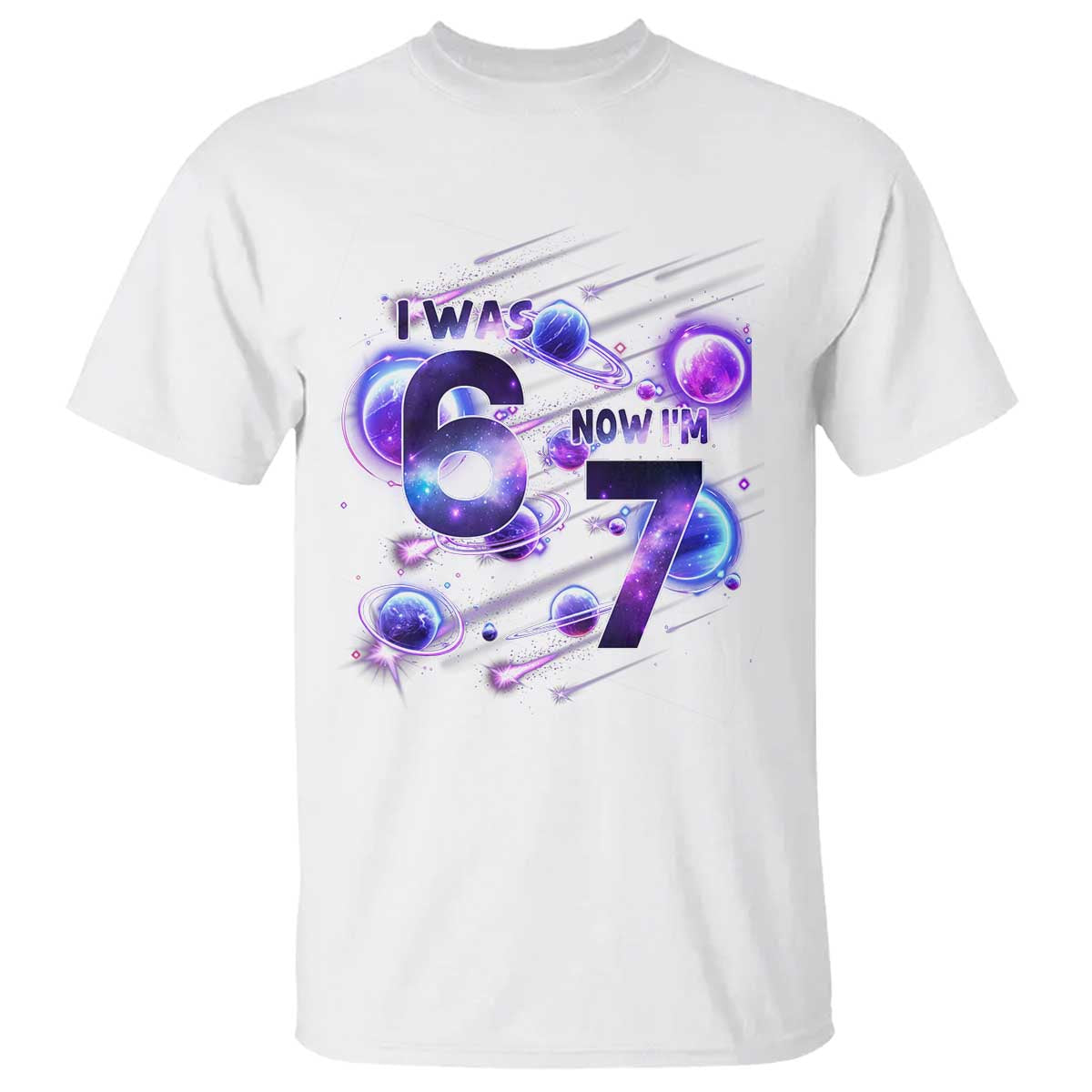 Funny Galaxy Space Birthday T Shirt I Was Six Now I Am Seven TS12 White Print Your Wear